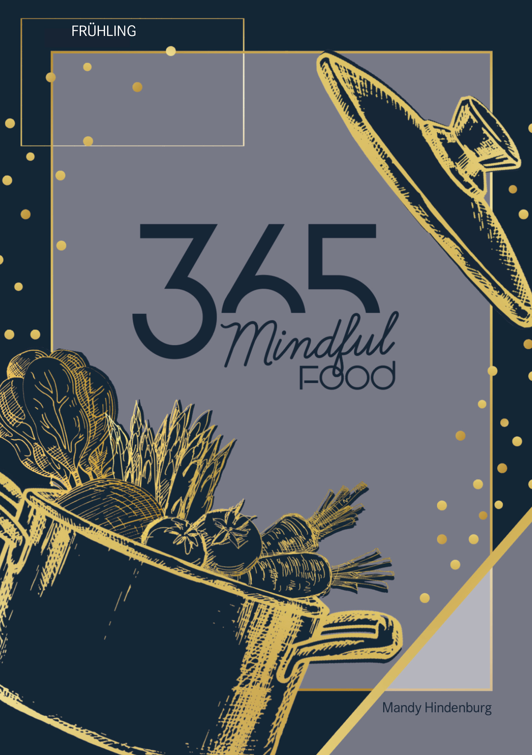 365 Mindful Food Frühling