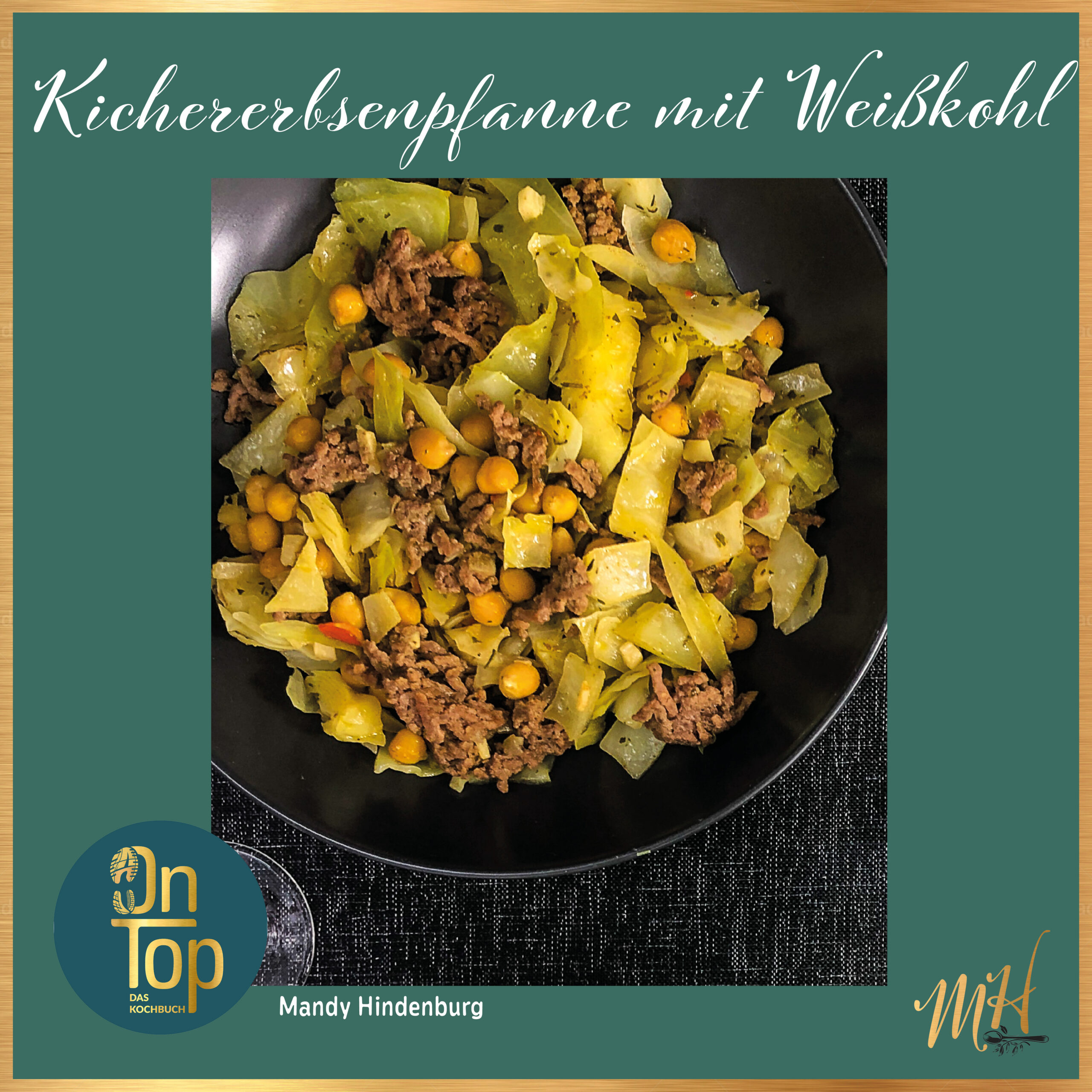 Kichererbsenpfanne mit Weißkohl und Hack