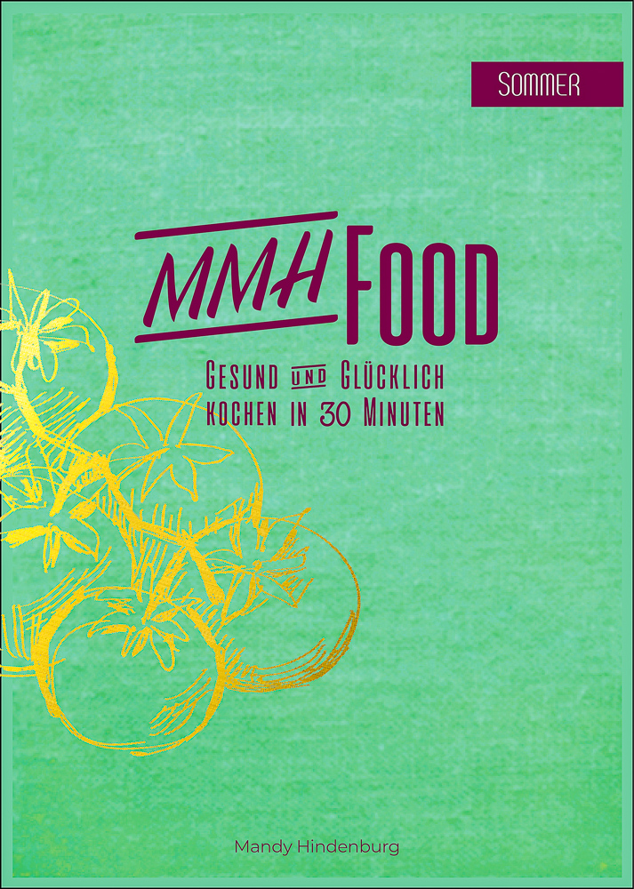 MMHFood Kochbuch Sommer