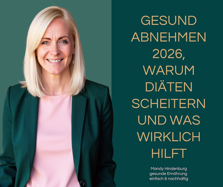 Grafik mit dem Titel „Gesund abnehmen 2026" zum Blogbeitrag von Ernährungsfachwirtin Mandy Hindenburg über Diäten, Sättigung und dauerhafte Gewohnheiten